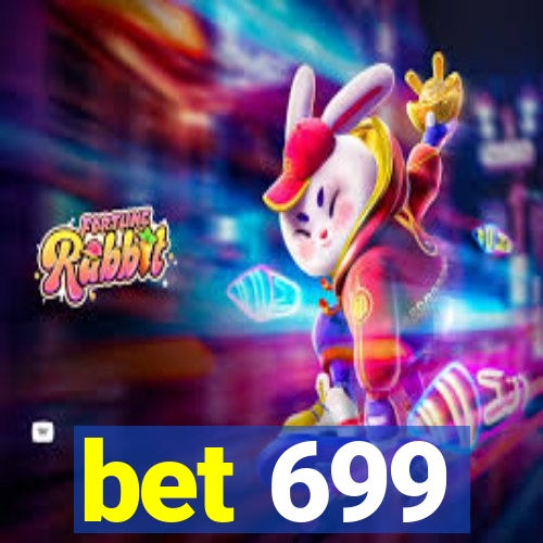 bet 699